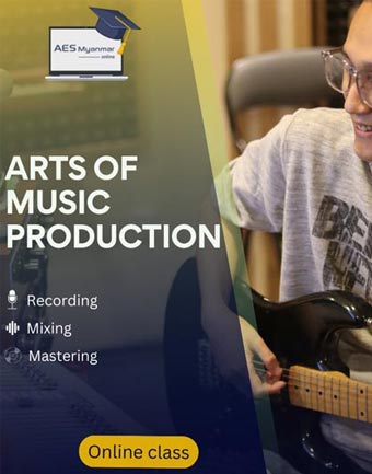 AES Myanmar Arts of Music Production Online