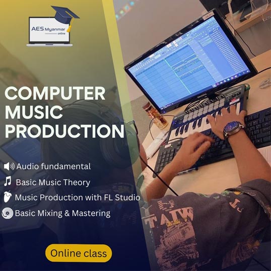 AES Myanmar Computer Music Prdocution Online